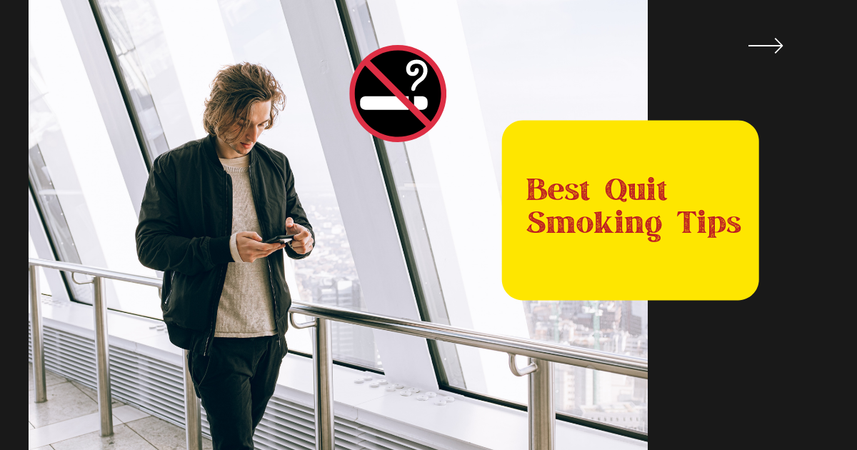 Best Ways to Quit Smoking