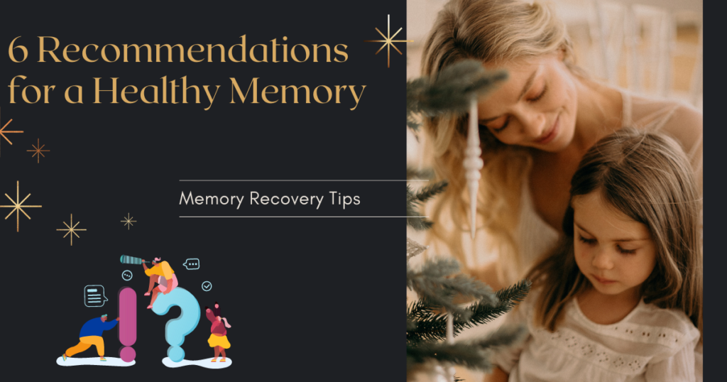 6 Recommendations for a Healthy Memory
