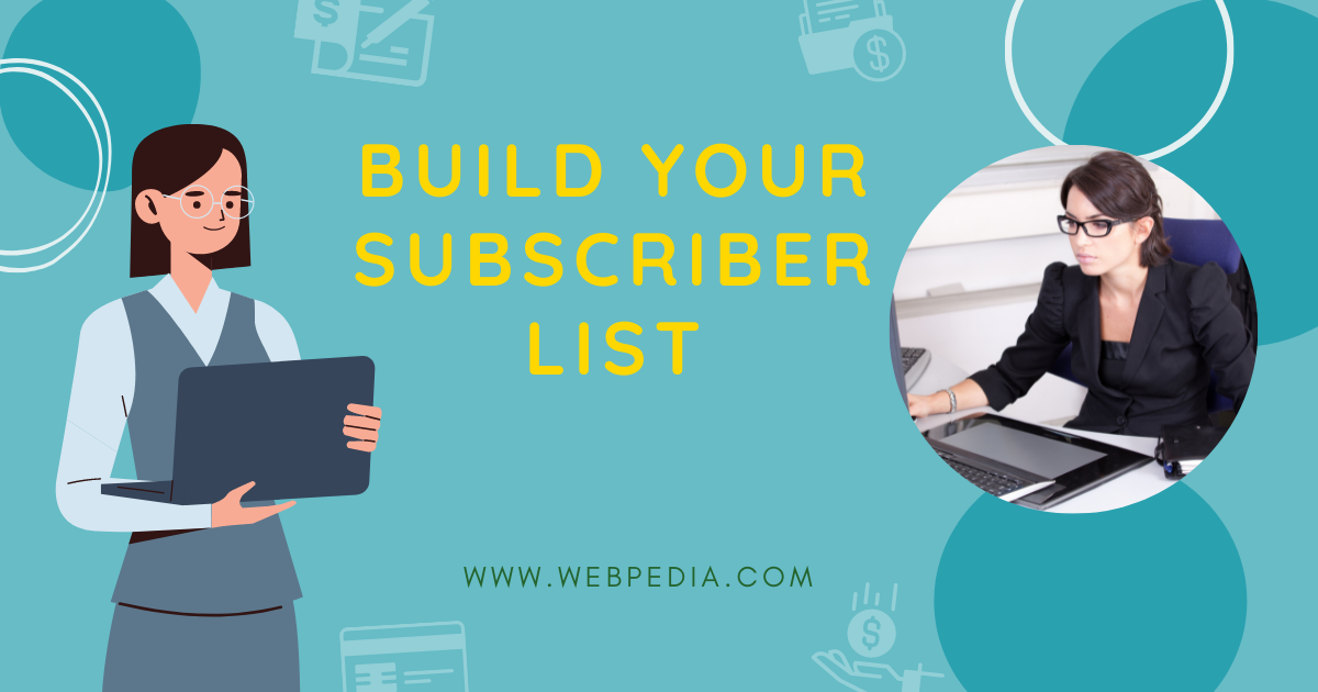 Grow your subscriber list