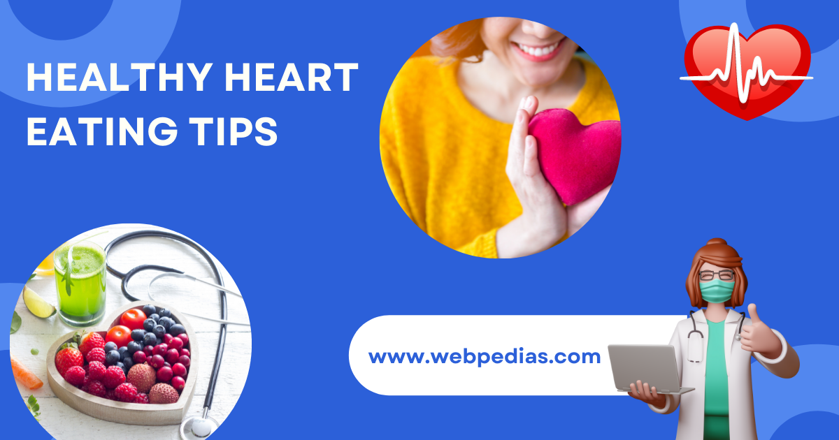 Healthy Heart Eating Tips