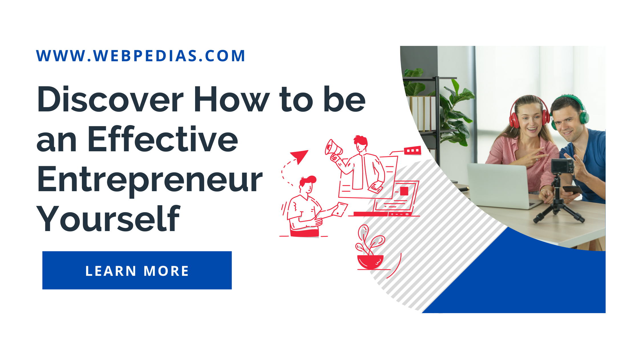 Discover How to be an Effective Entrepreneur Yourself 