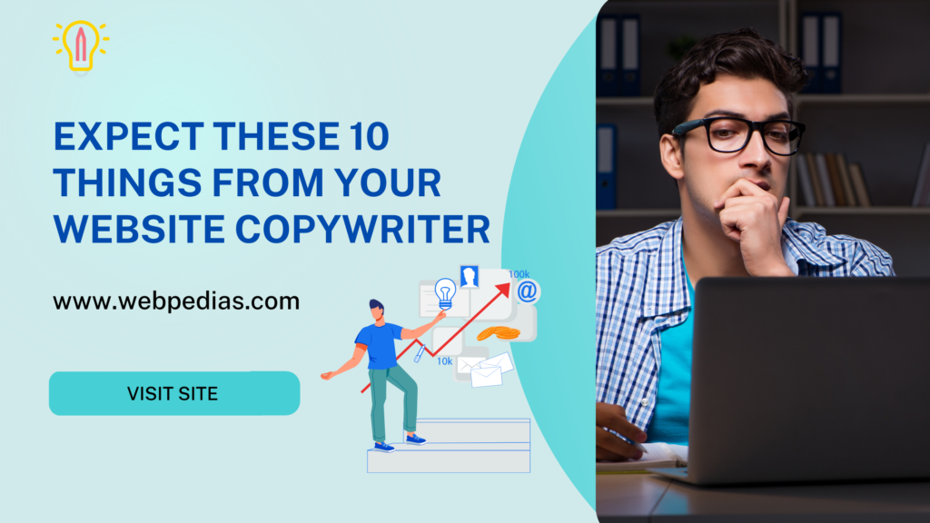 Expect These 10 Things From Your Website Copywriter