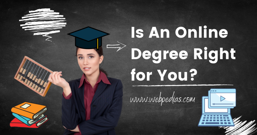 Is An Online Degree Right for You?