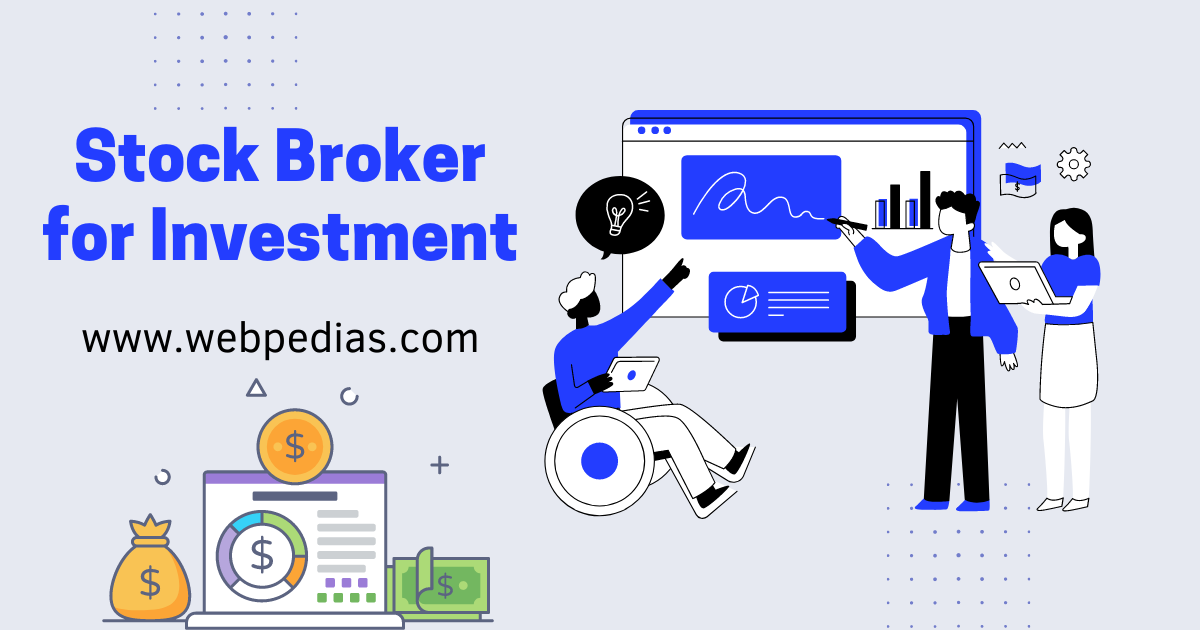 Stock Broker for Investment