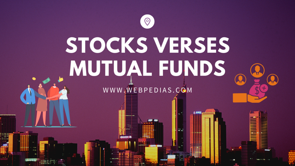 Stocks verses Mutual Funds