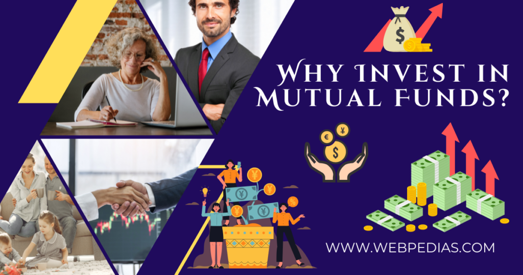 Why Invest in Mutual Funds?