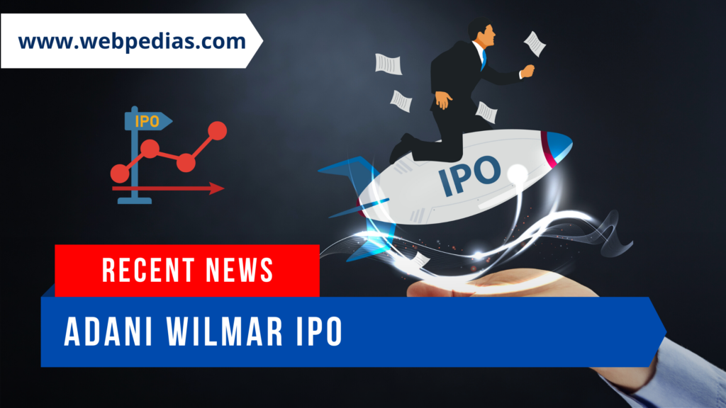 Adani Wilmar IPO news