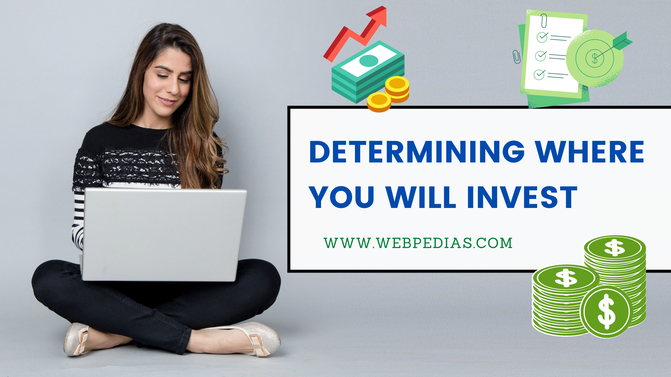 Determining Where You Will Invest