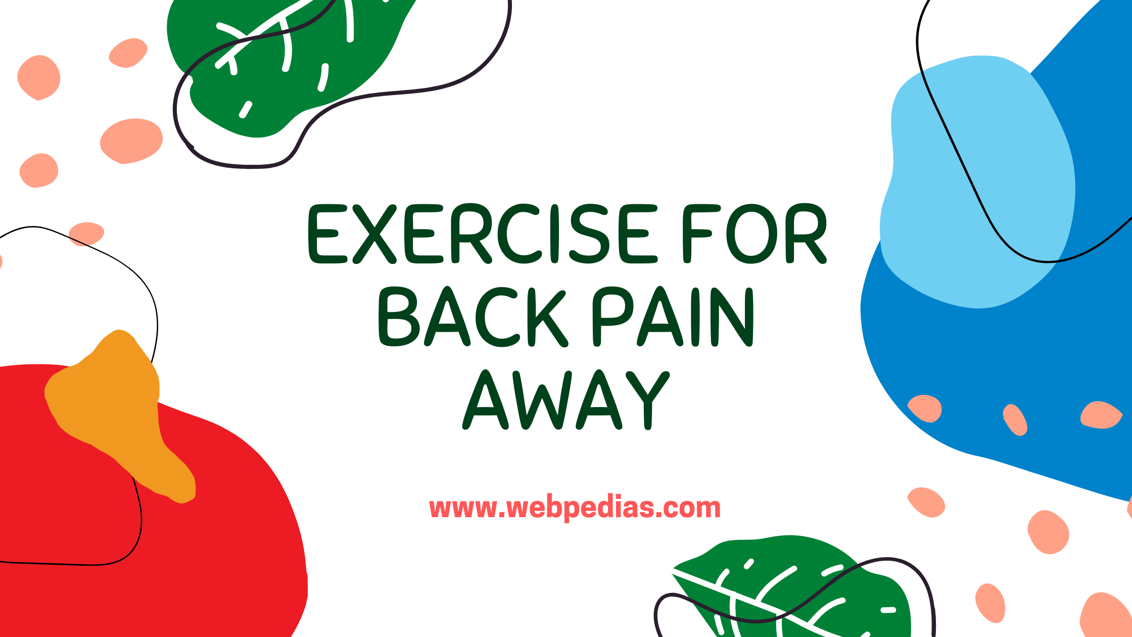 Exercise for Back Pain Away