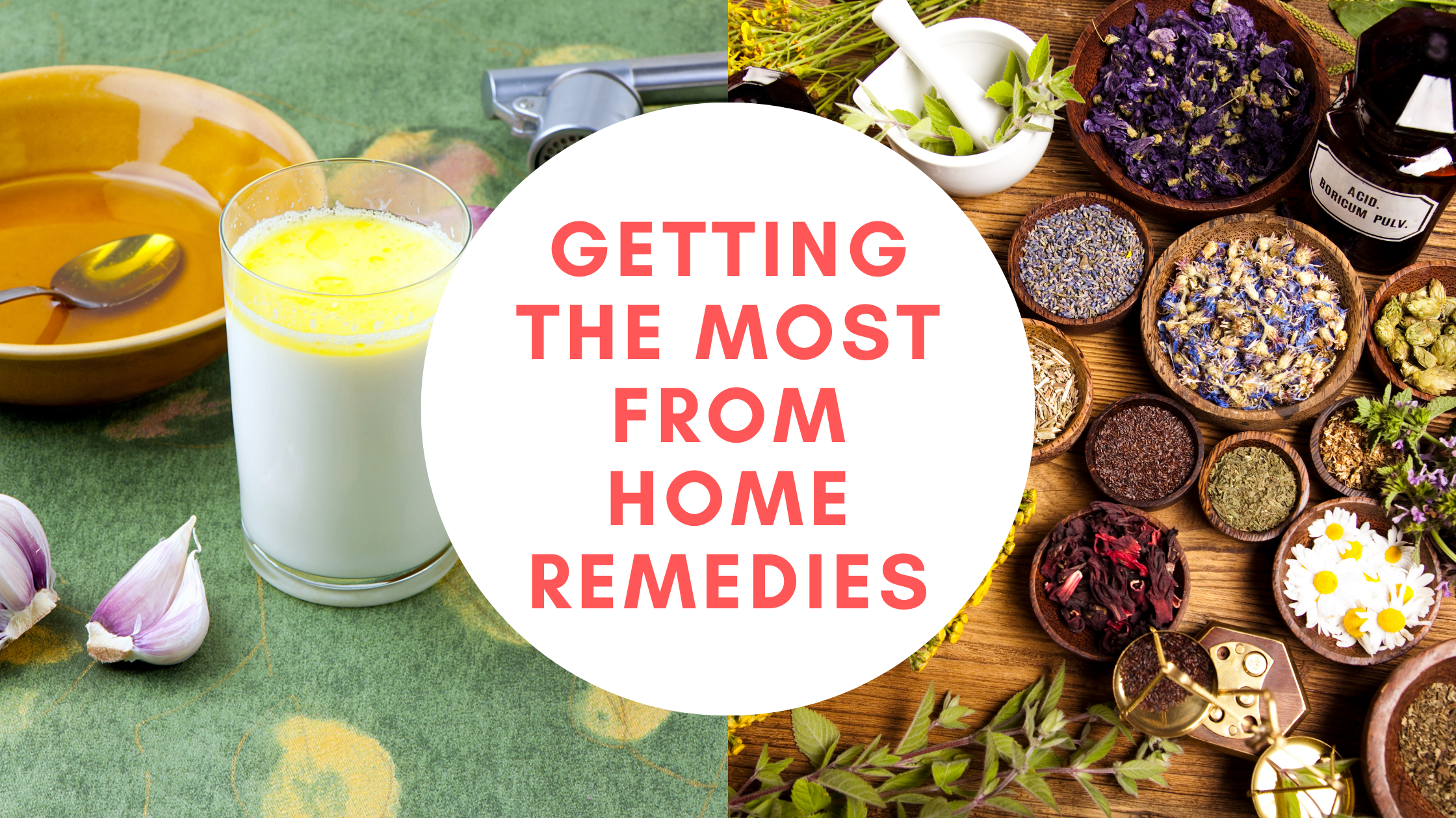 Getting the Most from Home Remedies