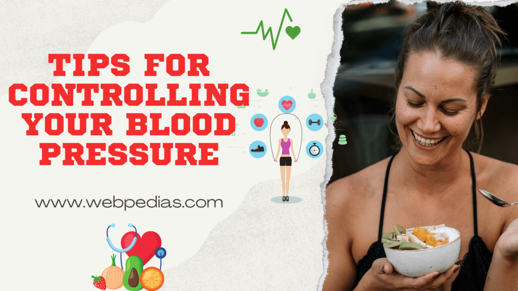 Tips for Controlling Your Blood Pressure