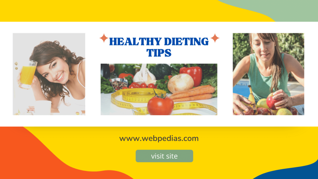 Healthy Dieting Tips