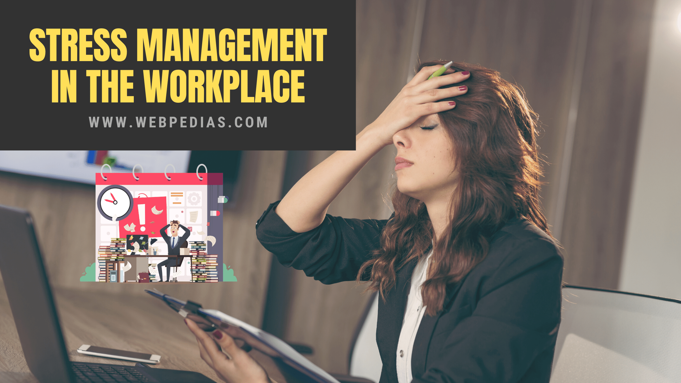 Stress Management in the Workplace. - Web Pedias