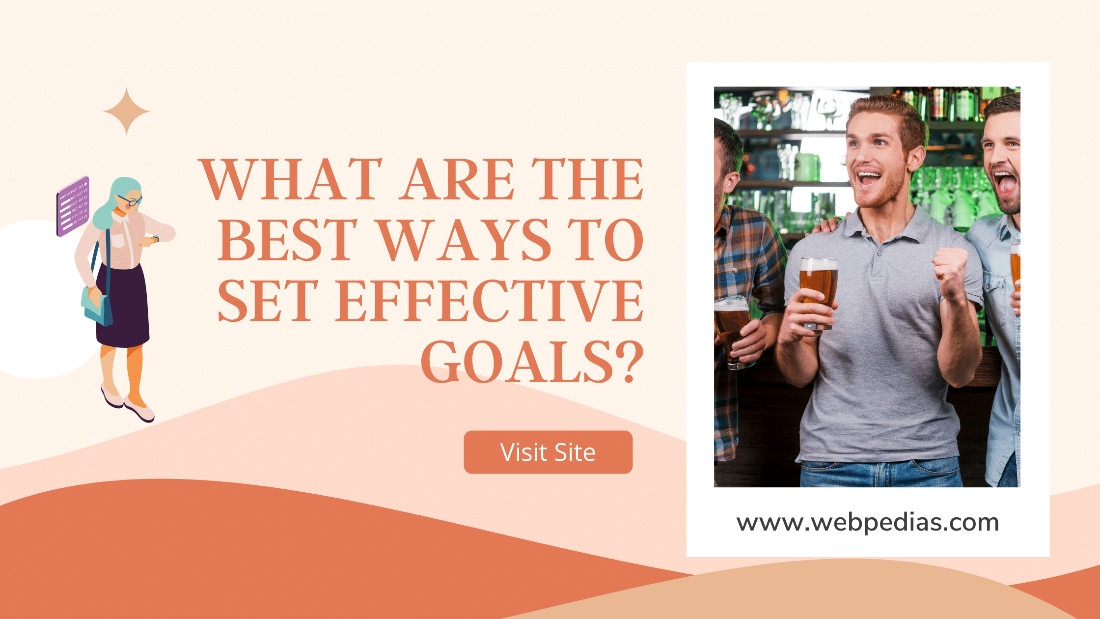 What Are the Best Ways to Set Effective Goals?